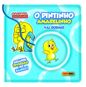 O PINTINHO AMARELINHO VAI DORMIR
