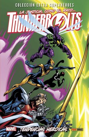 THUNDERBOLTS 04: TENDENCIAS HEROICAS