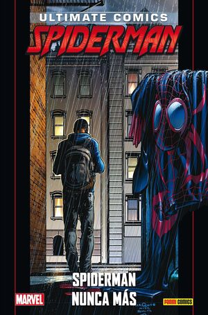 ULTIMATE SPIDERMAN 37: SPIDERMAN NUNCA MÁS