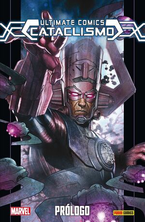 ULTIMATES CÓMICS CATACLISMO: PRÓLOGO