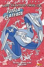 ESTELA PLATEADA 03: LOS ÚLTIMOS DÍAS (SECRET WARS)