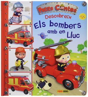 DESCOBREIX ELS BOMBERS AMB EN LLUC