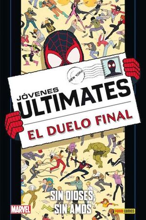 JÓVENES ULTIMATES 2: SIN DIOSES, SIN AMOS