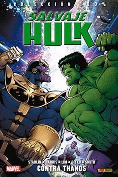 SALVAJE HULK 02: HULK CONTRA THANOS