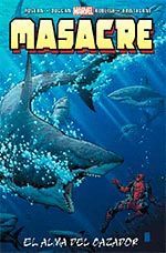 MASACRE: EL ALMA DEL CAZADOR