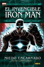 INVENCIBLE IRON MAN 06: MIEDO ENCARNADO