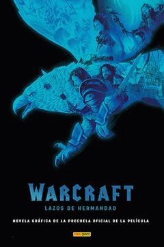 WARCRAFT: LAZOS DE HERMANDAD