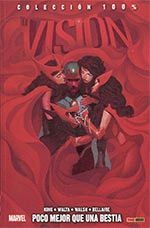 VISIÓN, LA.002. POCO MEJOR QUE UNA BESTIA