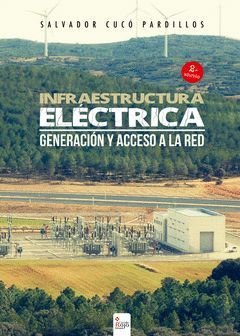 INFRAESTRUCTURA ELÉCTRICA, GENERACIÓN Y ACCESO A LA RED