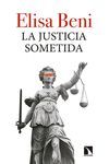 JUSTICIA SOMETIDA, LA