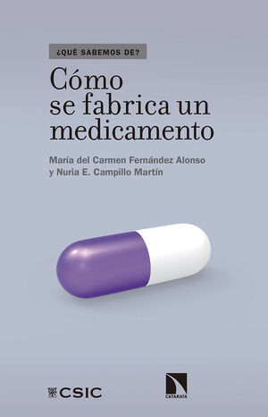 CÓMO SE FABRICA UN MEDICAMENTO