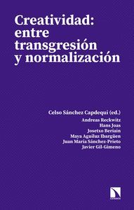 CREATIVIDAD: ENTRE TRANSGRESION Y NORMALIZACION