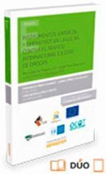INSTRUMENTOS JURÍDICOS Y OPERATIVOS EN LA LUCHA CONTRA EL TRÁFICO INTERNACIONAL
