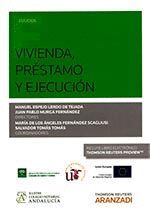 VIVIENDA, PRÉSTAMO Y EJECUCIÓN