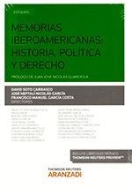 MEMORIAS IBEROAMERICANAS HISTORIA POLITICA Y DERECHO