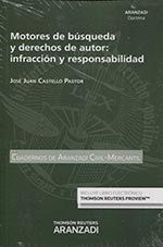 MOTORES DE BÚSQUEDA Y DERECHOS DE AUTOR.  INFRACCIÓN Y RESPONSABILIDAD