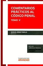 COMENTARIOS PRACTICOS AL CODIGO PENAL TOMO V