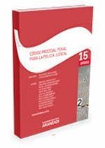 CÓDIGO PROCESAL PENAL PARA LA POLICÍA JUDICIAL