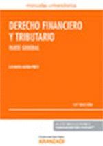 DERECHO FINANCIERO Y TRIBUTARIO. LECCIONES DE CÁTEDRA