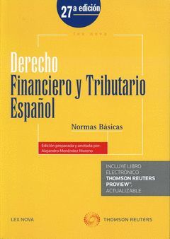 DERECHO FINANCIERO Y TRIBUTARIO ESPAÑOL. NORMAS BÁSICAS. 27ED/2015  **