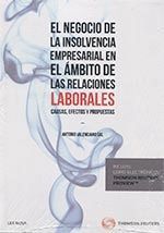 NEGOCIO DE LA INSOLVENCIA EMPRESARIAL EN EL ÁMBITO DE LAS RELACIONES LABORALES: