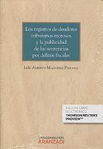 REGISTROS DE DEUDORES TRIBUTARIOS MOROSOS Y LA PUBLICIDAD DE LAS SENTENCIAS POR
