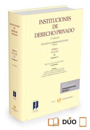 INSTITUCIONES DE DERECHO PRIVADO. TOMO II REALES. VOLUMEN 3º