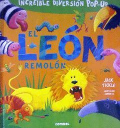 EL LEON REMOLON (+ 3 AÑOS)