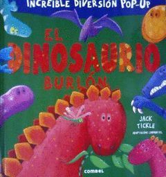 EL DINOSAURIO BURLON (+ 3 AÑOS)