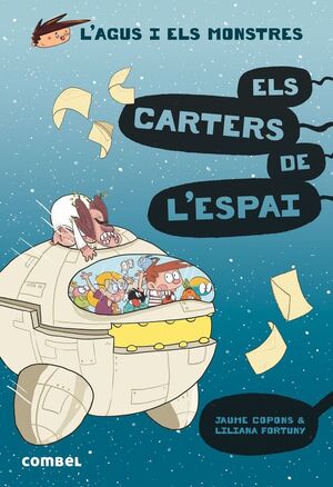L'AGUS I ELS MONSTRES 15. CARTERS DE LESPAI,ELS
