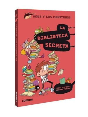 AGUS Y LOS MONSTRUOS 16. LA BIBLIOTECA SECRETA