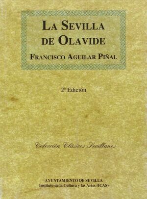 LA SEVILLA DE OLAVIDE.1767-1778