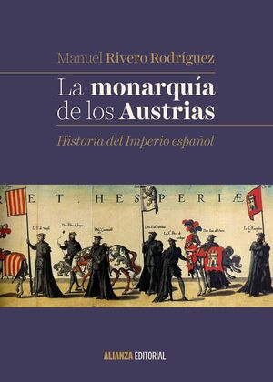 LA MONARQUIA DE LOS AUSTRIAS