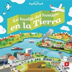 HUELLA DEL HOMBRE EN LA TIERRA,LA