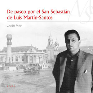 DE PASEO POR EL SAN SEBASTIAN DE LUIS MARTIN-SANTOS