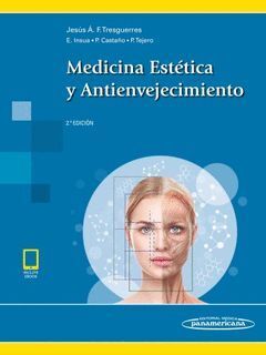 MEDICINA ESTÉTICA Y ANTIENVEJECIMIENTO (INCLUYE VERSIÓN DIGITAL)