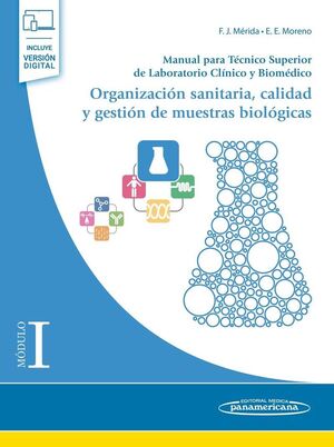 MÓDULO I. ORGANIZACIÓN SANITARIA, CALIDAD Y GESTIÓN DE MUESTRAS BIOLÓGICAS+E