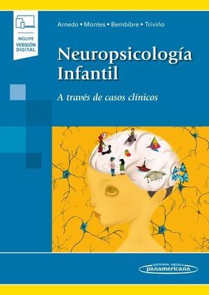 NEUROPSICOLOGÍA INFANTIL (INCLUYE VERSIÓN DIGITAL)