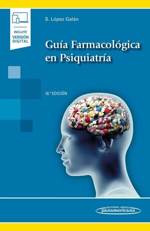 GUÍA FARMACOLÓGICA EN PSIQUIATRÍA (16ª EDICIÓN)