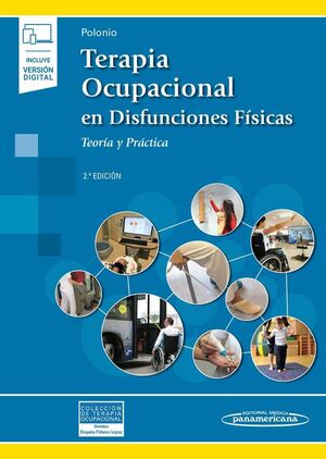 TERAPIA OCUPACIONAL DISFUNCIONES FISICAS 2ºEDICION