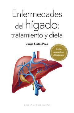 ENFERMEDADES DEL HIGADO TRATAMIENTO Y DIETA