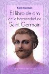 LIBRO DE ORO DE LA HERMANDAD DE SAINT GERMAIN,EL