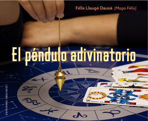 EL PENDULO ADIVINATORIO