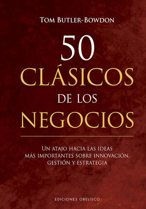 50 CLÁSICOS DE LOS NEGOCIOS