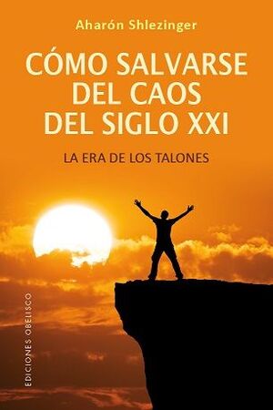 COMO SALVARSE DEL CAOS DEL SIGLO XXI