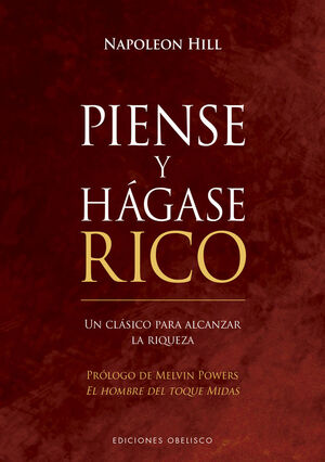 La Ley del Éxito (the Law of Success): Autor de Piense Y Hágase Rico El  Libro de Éxito Más Vendido de Todos Los Tiempos - Hill, Napoleon 