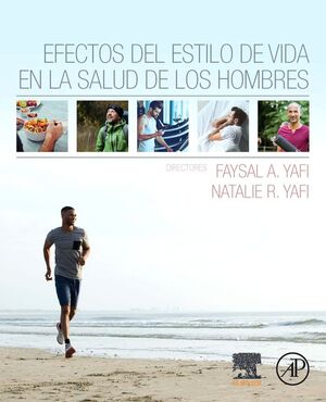 EFECTOS DEL ESTILO DE VIDA EN LA SALUD DE LOS HOMBRE