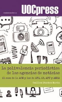 POLIVALENCIA PERIODISTICA DE LAS AGENCIAS DE NOTICIAS