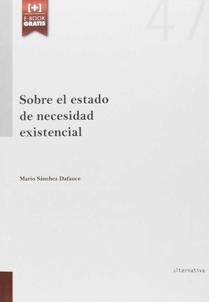 SOBRE EL ESTADO DE NECESIDAD EXISTENCIAL