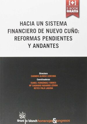 HACIA UN SISTEMA FINANCIERO DE NUEVO CUÑO: